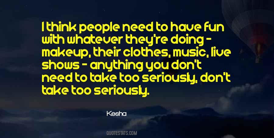 Kesha Quotes #391628