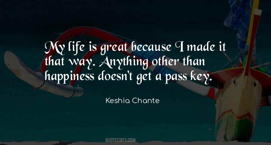 Keshia Chante Quotes #44483