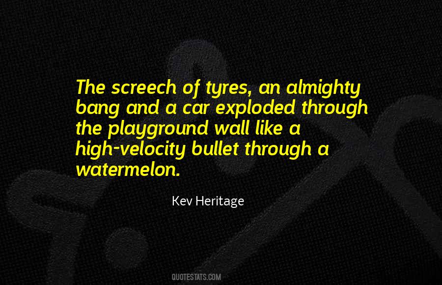 Kev Heritage Quotes #77311 Kev Heritage Quotes #77311