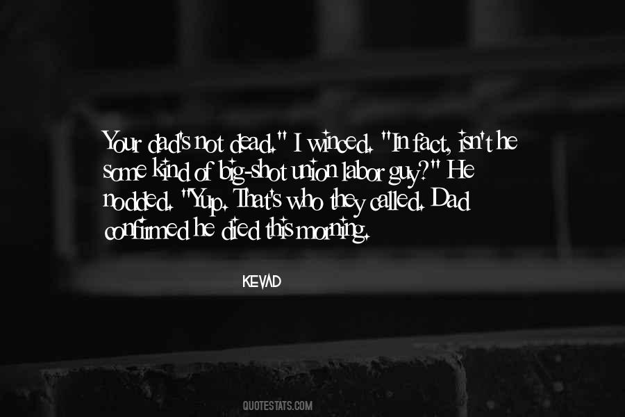 KevaD Quotes #654263 KevaD Quotes #654263