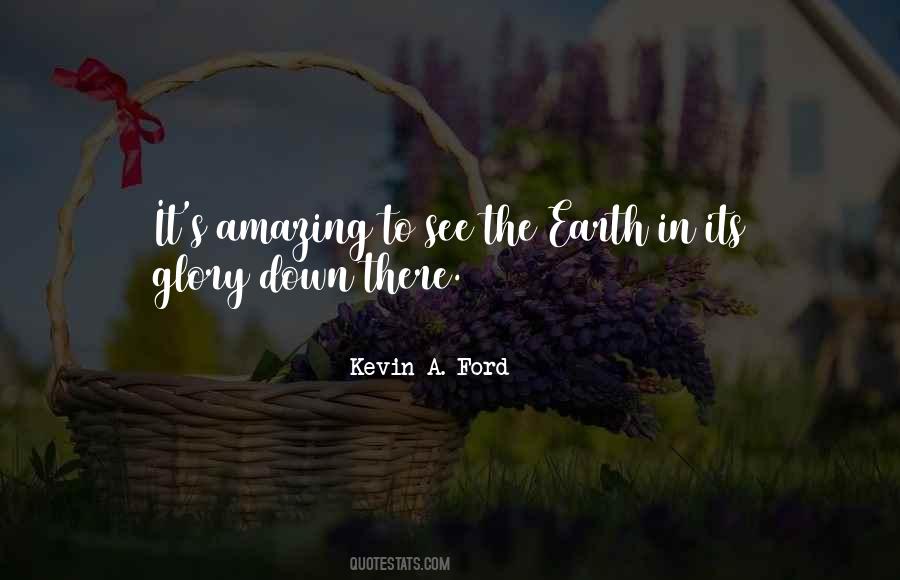 Kevin A. Ford Quotes #1514269