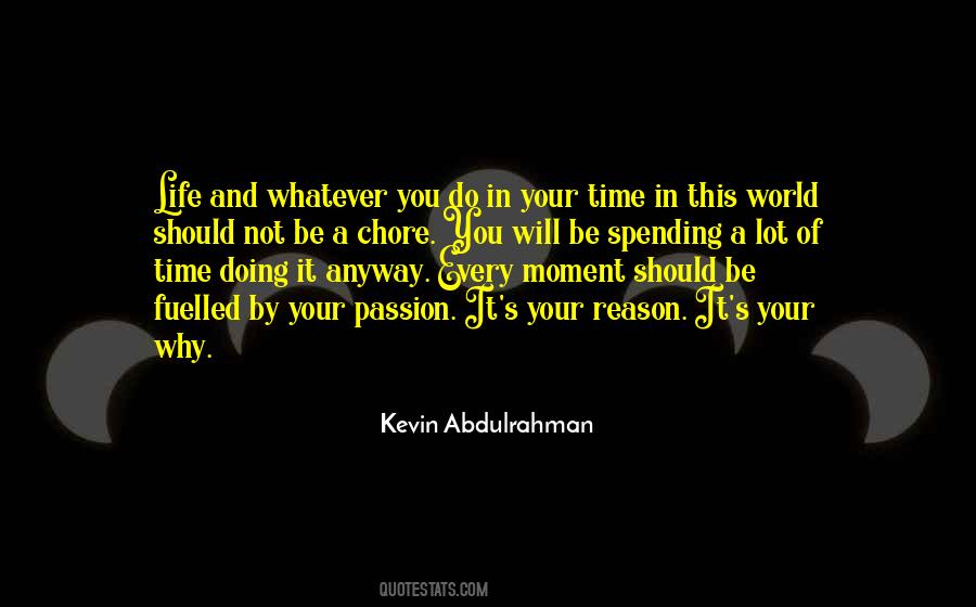 Kevin Abdulrahman Quotes #1021727