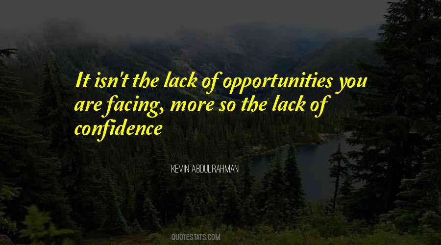 Kevin Abdulrahman Quotes #1605665