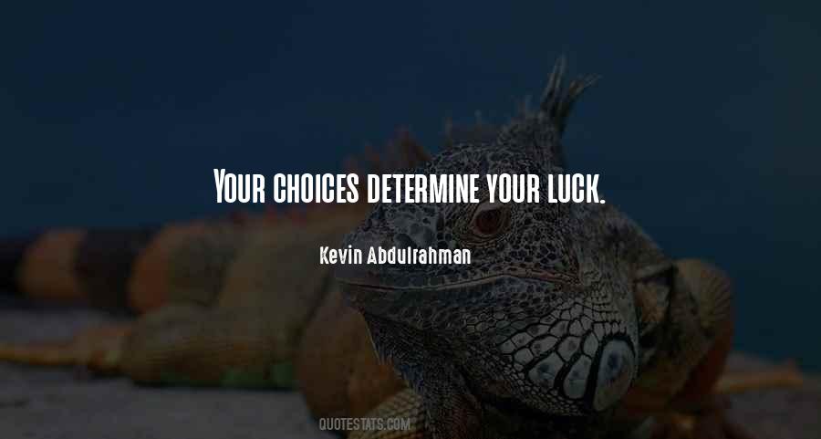 Kevin Abdulrahman Quotes #458940