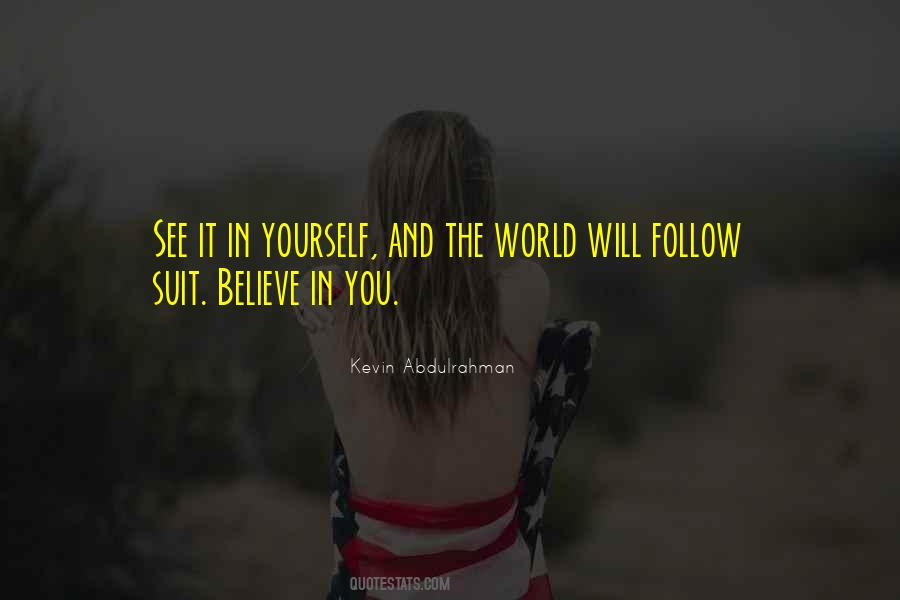 Kevin Abdulrahman Quotes #850565