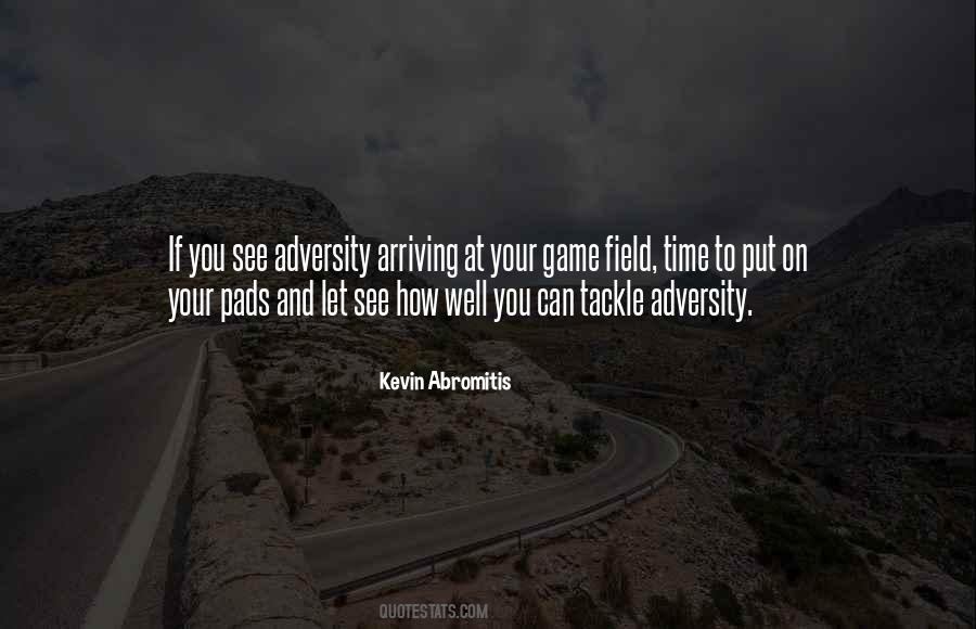 Kevin Abromitis Quotes #1035011
