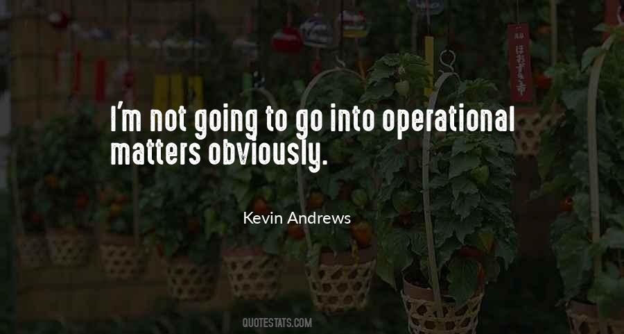 Kevin Andrews Quotes #915950
