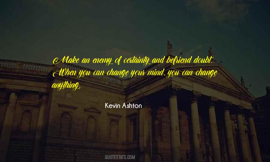 Kevin Ashton Quotes #1510300