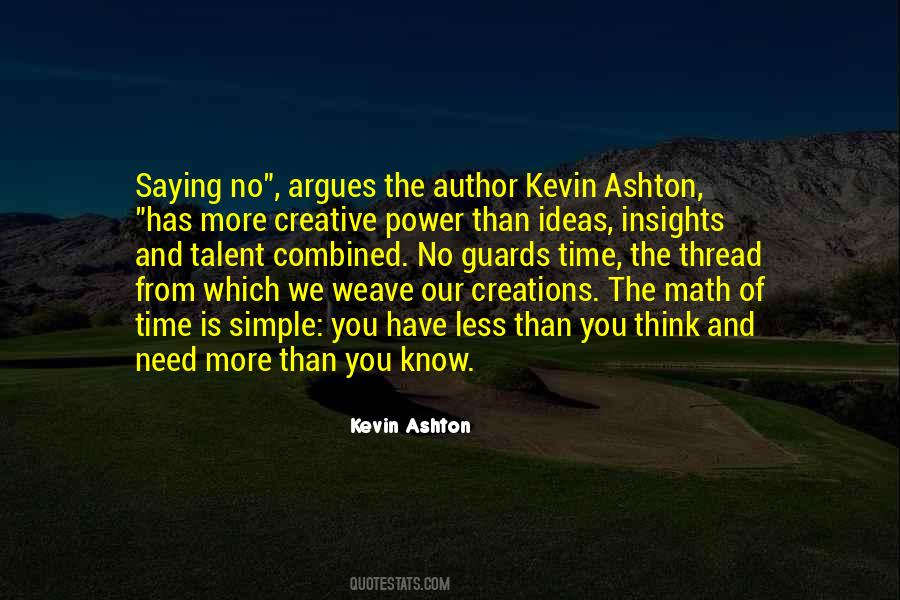 Kevin Ashton Quotes #335974