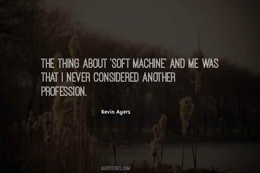 Kevin Ayers Quotes #162251