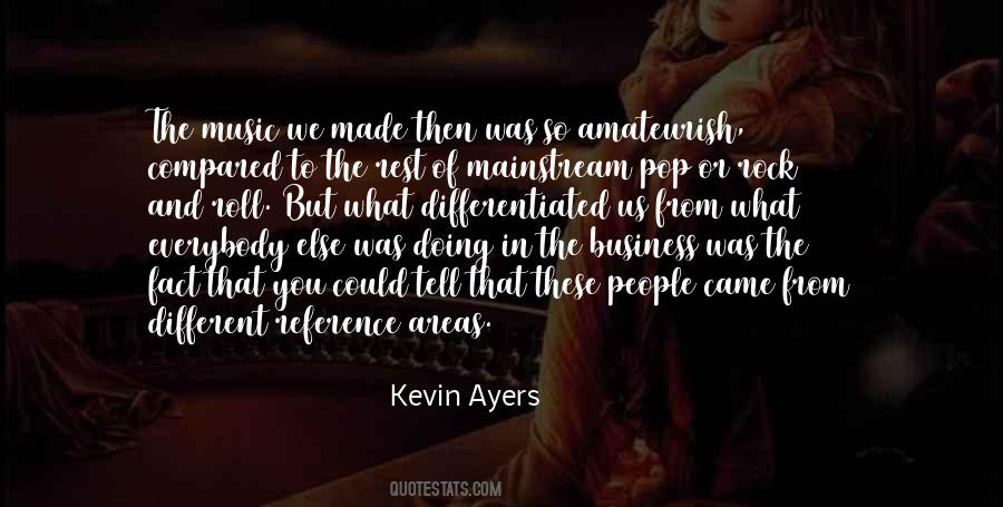 Kevin Ayers Quotes #292937