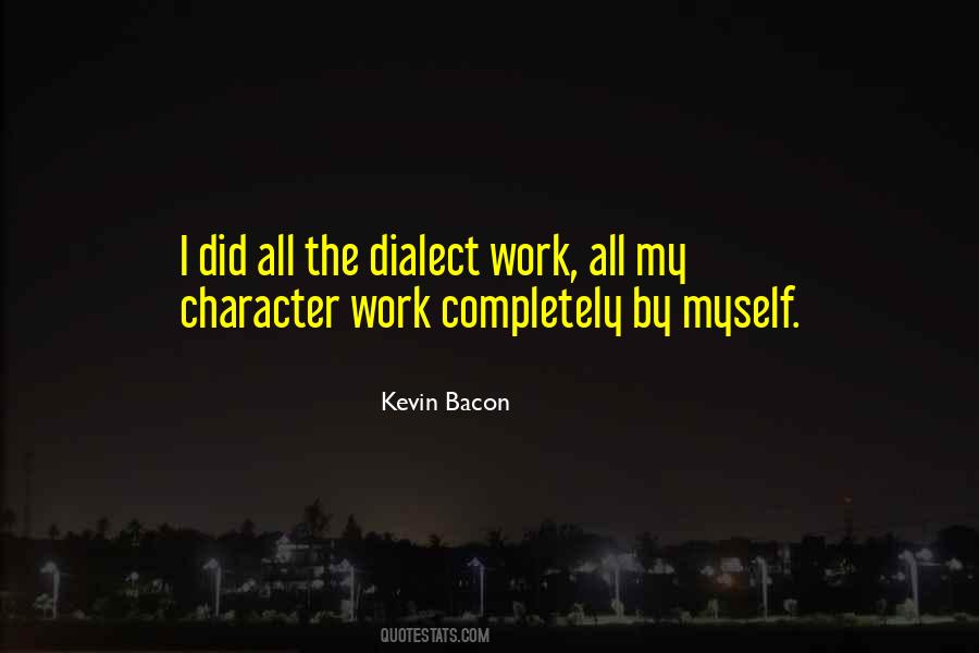 Kevin Bacon Quotes #1619765