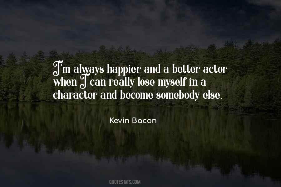 Kevin Bacon Quotes #1646254