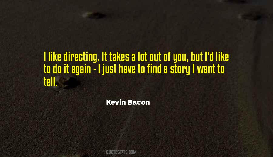 Kevin Bacon Quotes #394231