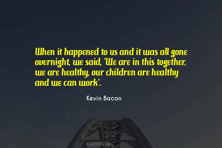 Kevin Bacon Quotes #436303