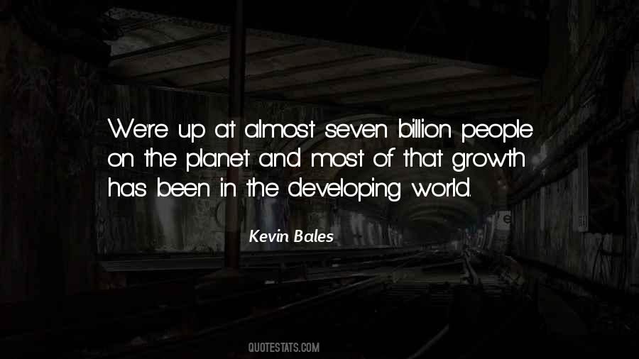 Kevin Bales Quotes #1443184