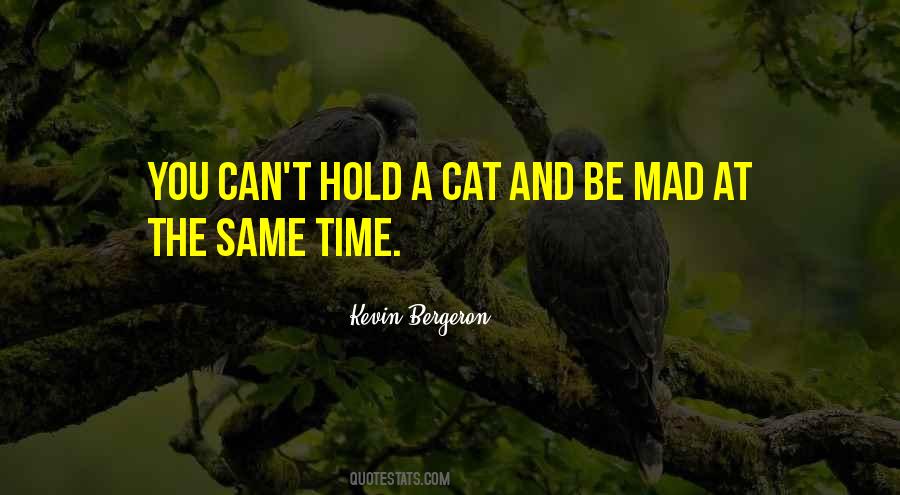 Kevin Bergeron Quotes #582099 Kevin Bergeron Quotes #582099