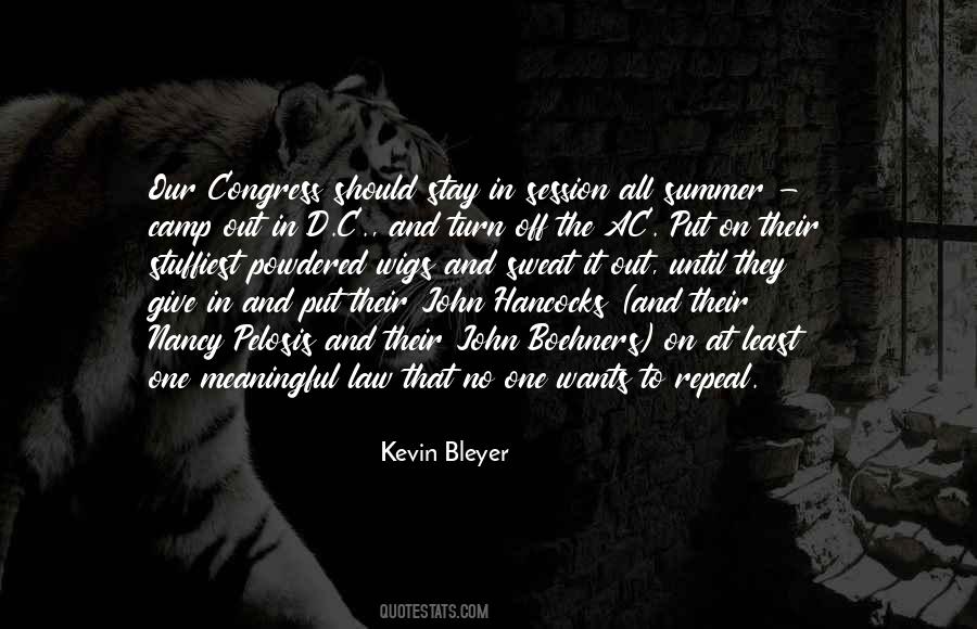 Kevin Bleyer Quotes #142750