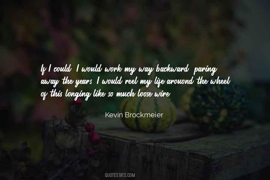 Kevin Brockmeier Quotes #1042195