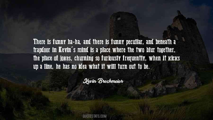 Kevin Brockmeier Quotes #1363183