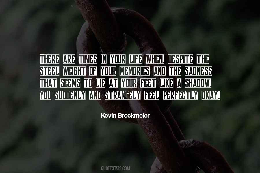 Kevin Brockmeier Quotes #846631