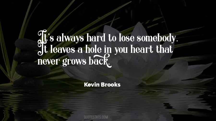 Kevin Brooks Quotes #1148202