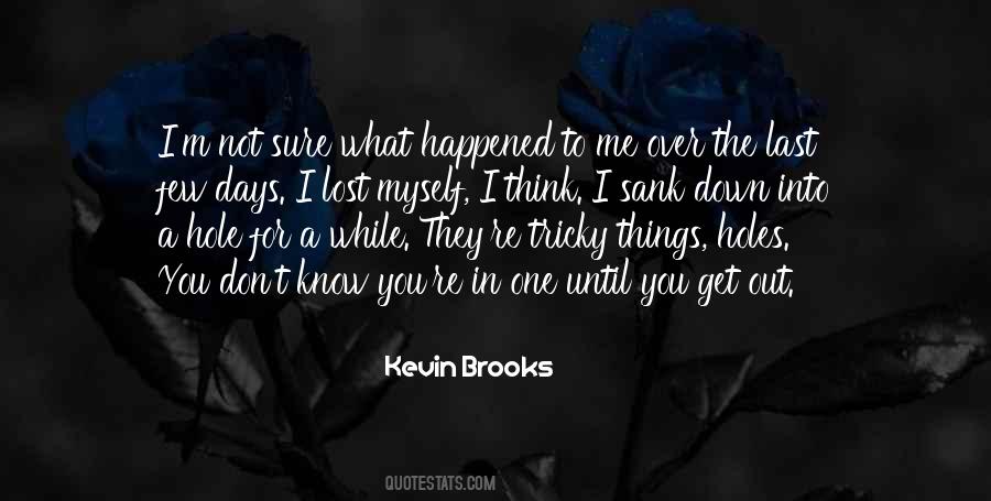 Kevin Brooks Quotes #1275892