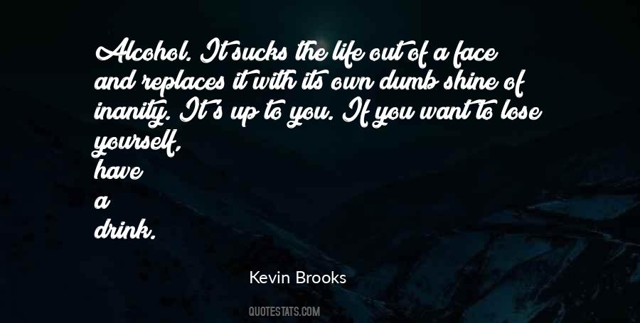 Kevin Brooks Quotes #1824426