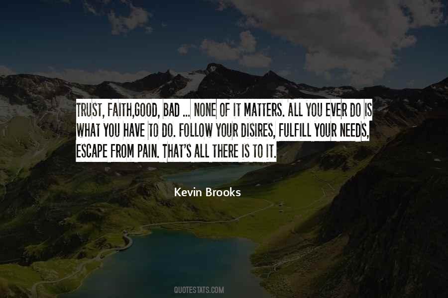 Kevin Brooks Quotes #1845292