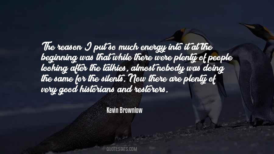 Kevin Brownlow Quotes #939305