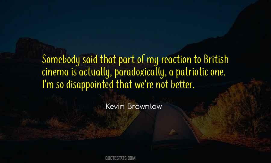 Kevin Brownlow Quotes #976874