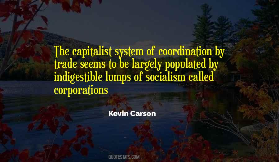 Kevin Carson Quotes #198007