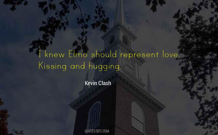 Kevin Clash Quotes #176352