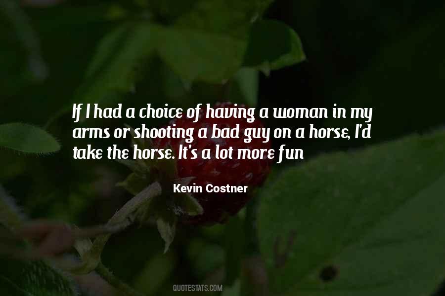 Kevin Costner Quotes #1215667
