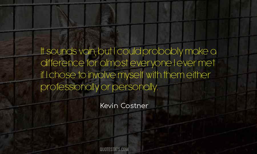 Kevin Costner Quotes #189264