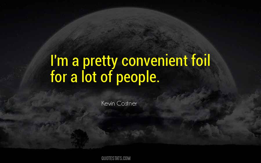 Kevin Costner Quotes #201894
