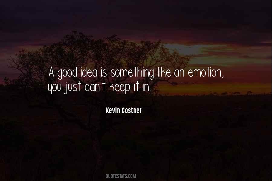 Kevin Costner Quotes #9223