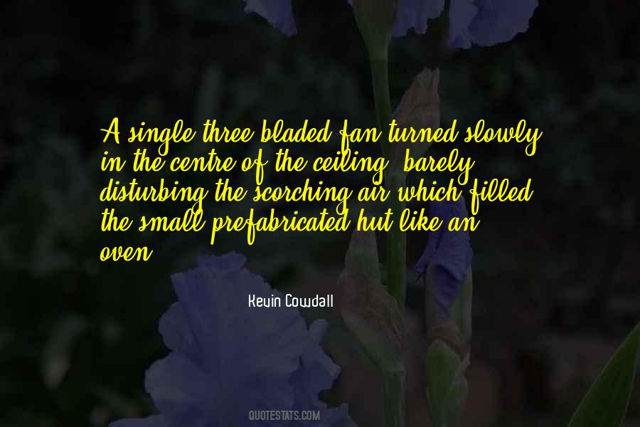 Kevin Cowdall Quotes #1433307 Kevin Cowdall Quotes #1433307