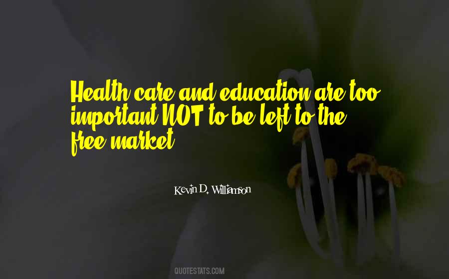 Kevin D. Williamson Quotes #1044726