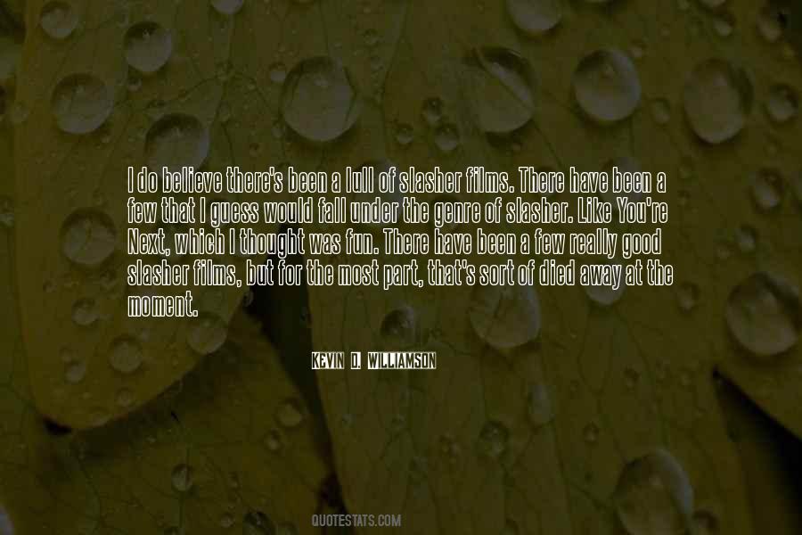 Kevin D. Williamson Quotes #1520707