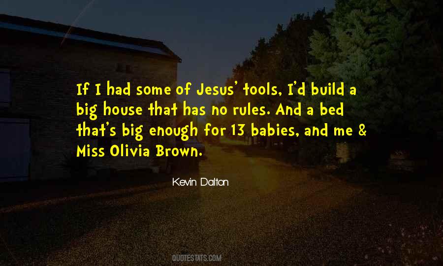 Kevin Dalton Quotes #841929