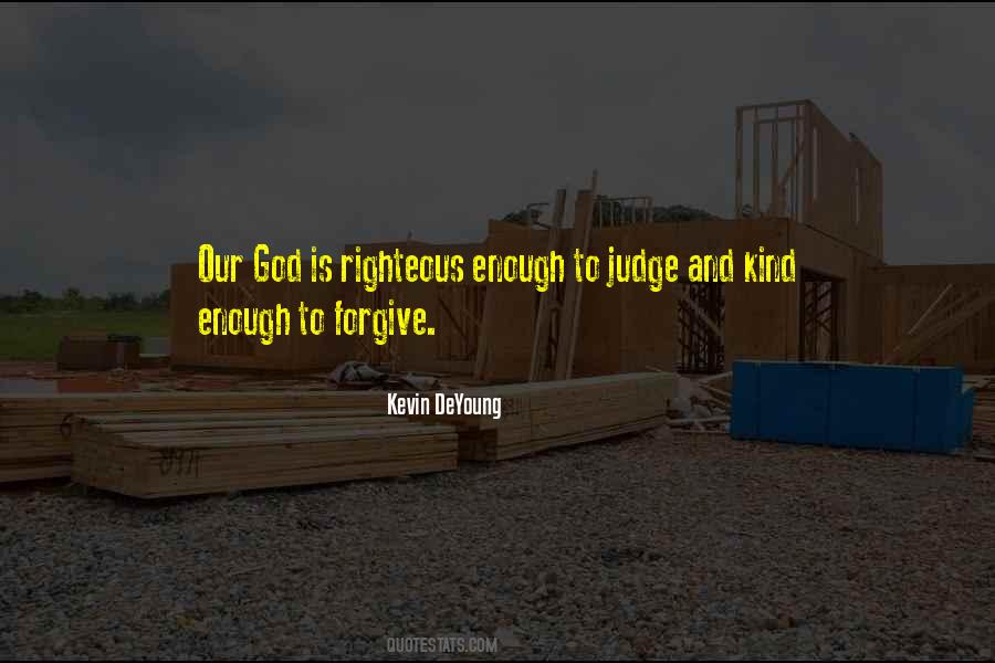 Kevin DeYoung Quotes #1146671