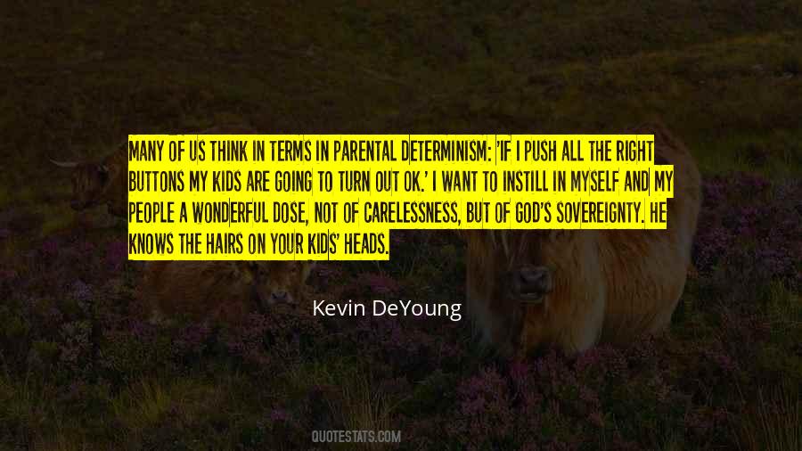 Kevin DeYoung Quotes #1550601