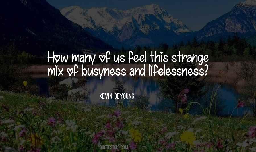 Kevin DeYoung Quotes #1825636