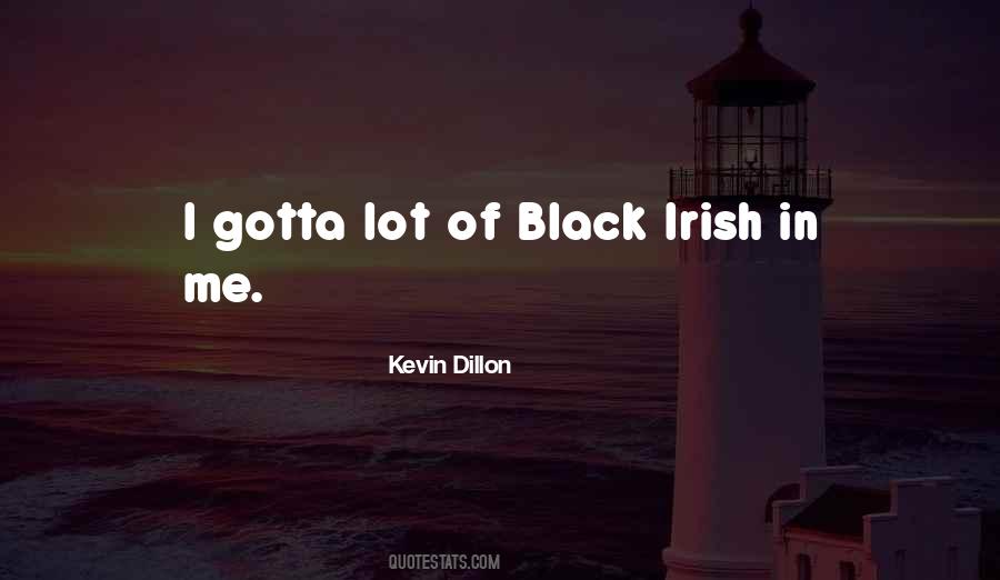 Kevin Dillon Quotes #410952