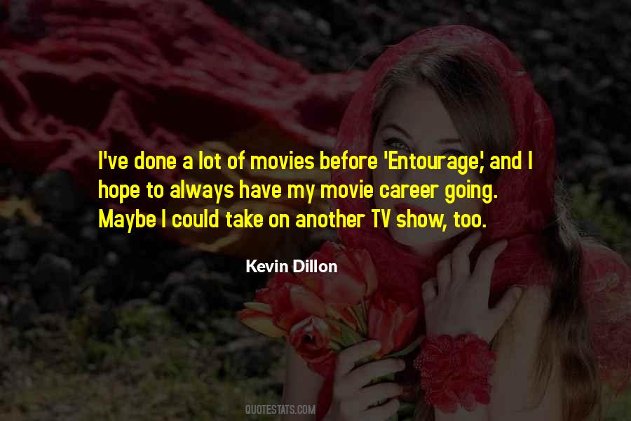 Kevin Dillon Quotes #942701