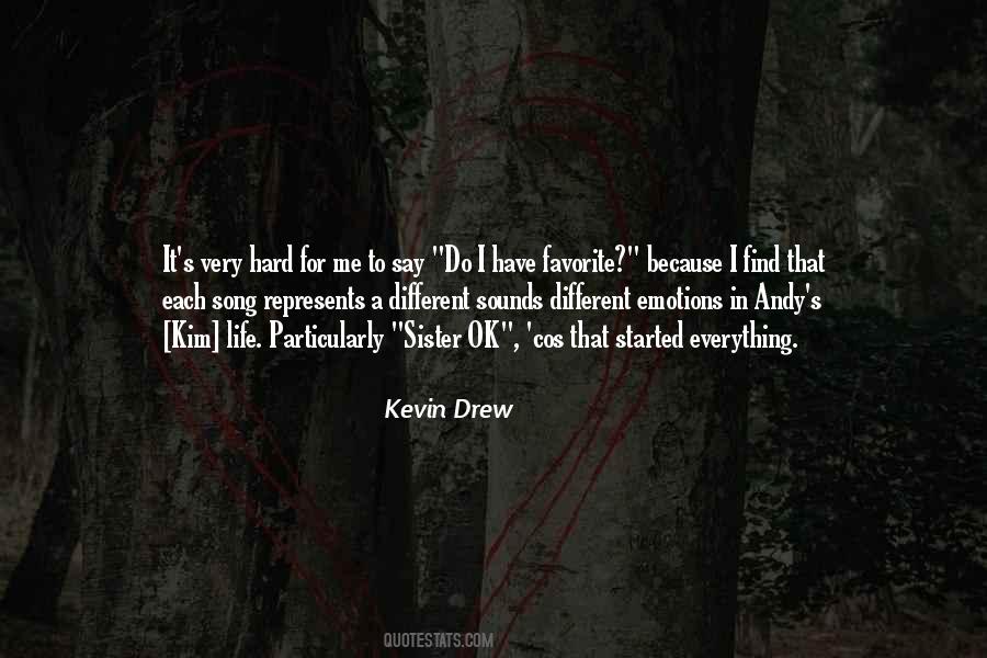 Kevin Drew Quotes #1036397