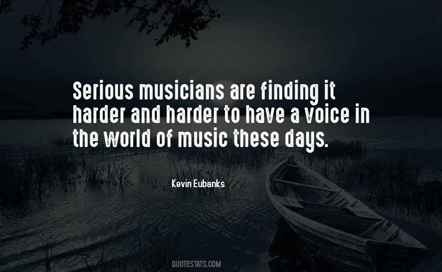 Kevin Eubanks Quotes #1154010