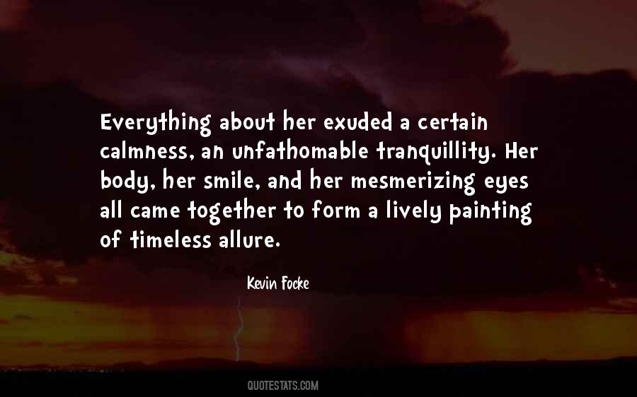 Kevin Focke Quotes #1349364