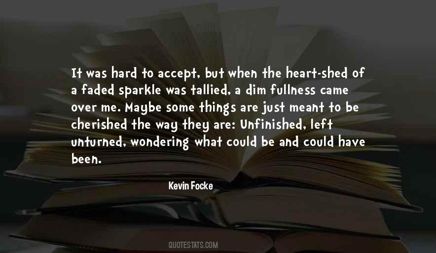 Kevin Focke Quotes #1661890